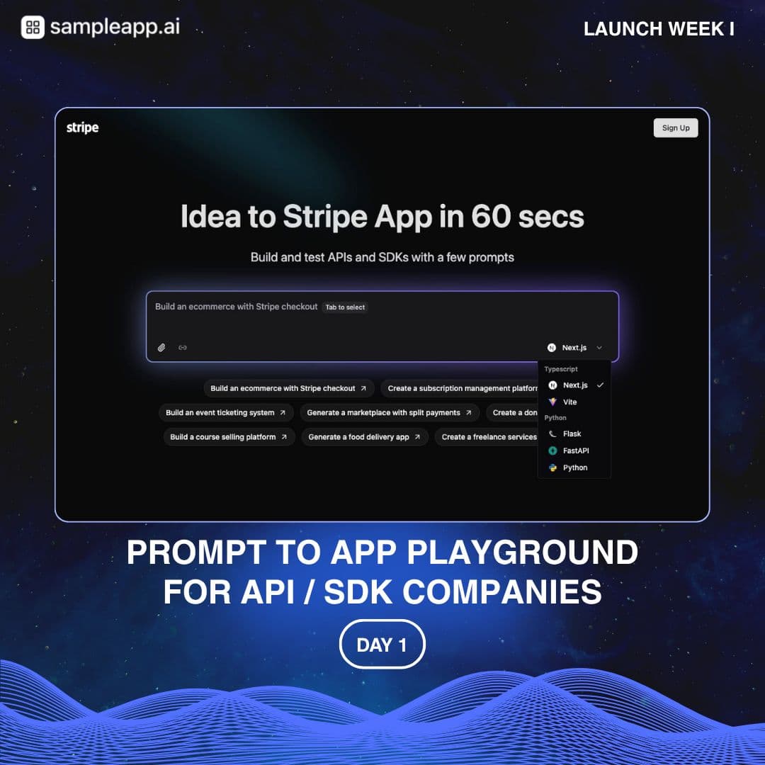 🚀 Day 1: Prompt-To-App Playground for API/SDK companies